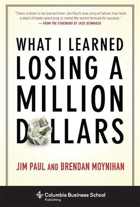 Full Download What I Learned Losing A Million Dollars By Jim Paul