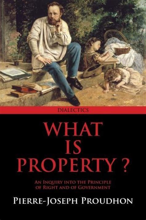 Download What Is Property By Pierrejoseph Proudhon