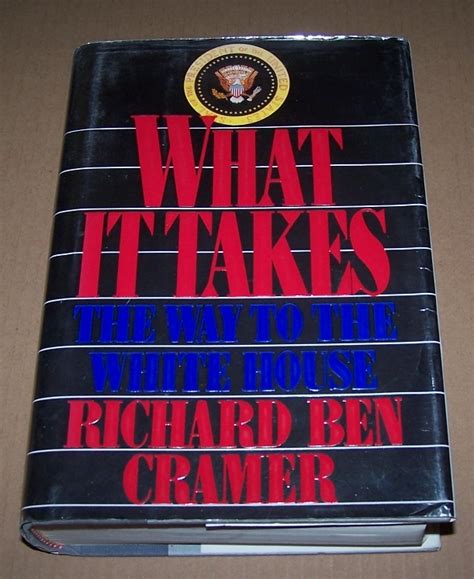 Full Download What It Takes The Way To The White House By Richard Ben Cramer