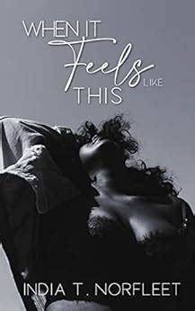 Read Online What My Body Craves The Feel Good Series Book 5 By India T Norfleet