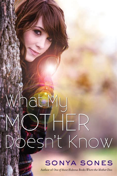 Full Download What My Mother Doesnt Know What My Mother Doesnt Know 1 By Sonya Sones