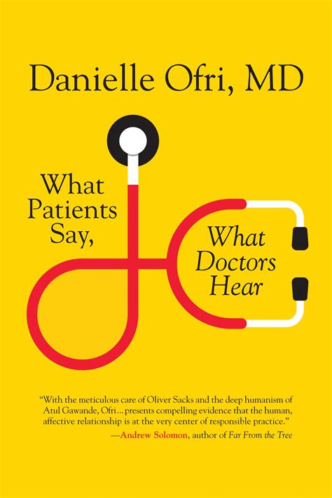 Download What Patients Say What Doctors Hear By Danielle Ofri