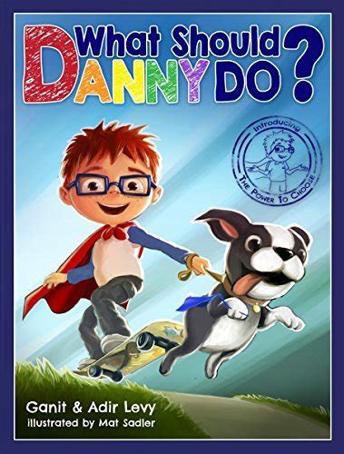 Full Download What Should Danny Do By Adir Levy