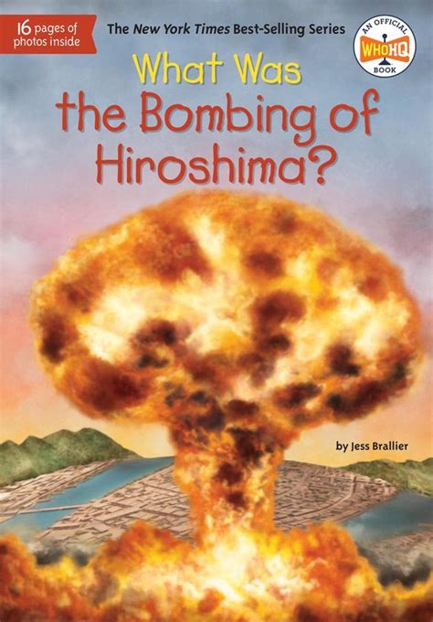 Read Online What Was The Bombing Of Hiroshima By Jess M Brallier