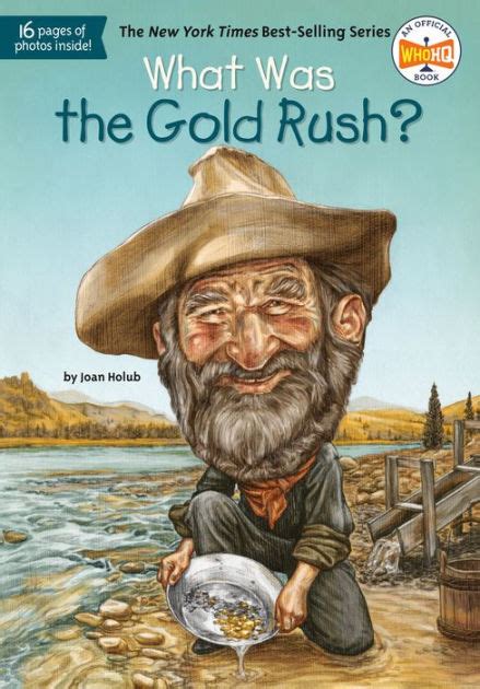 Read Online What Was The Gold Rush By Joan Holub