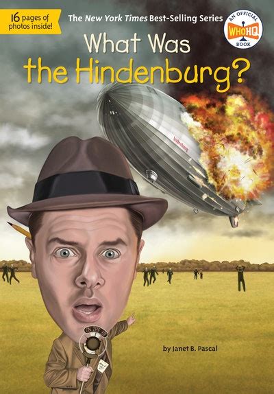 Read What Was The Hindenburg By Janet B Pascal