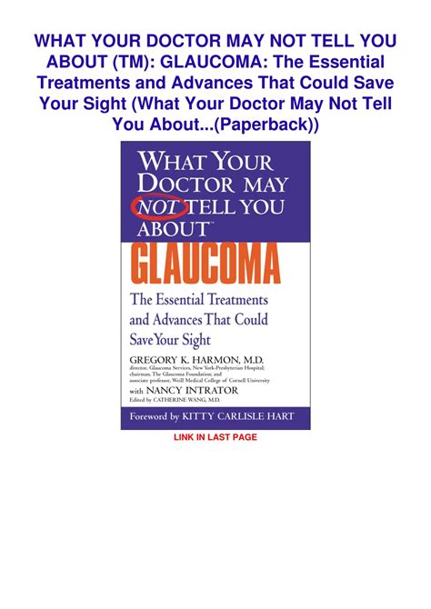 Read Online What Your Doctor May Not Tell You Abouttm Glaucoma The Essential Treatments And Advances That Could Save Your Sight What Your Doctor May Not Tell You About By Gregory K Harmon