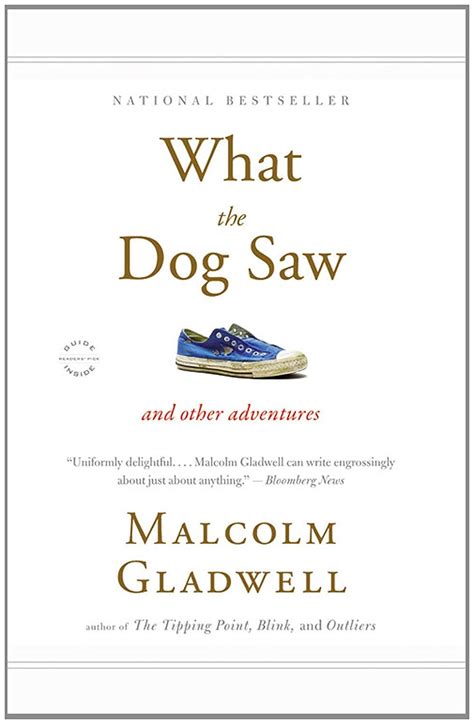 Full Download What The Dog Saw And Other Adventures By Malcolm Gladwell