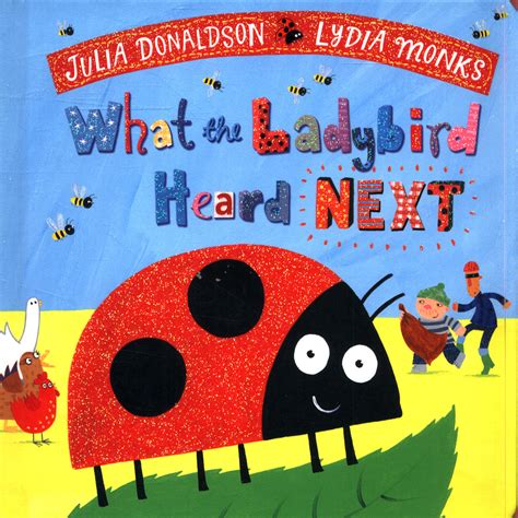 Full Download What The Ladybird Heard Next By Julia Donaldson