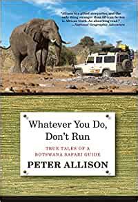 Whatever you do don t run true tales of a botswana safari guide by peter allison. - Proust, visconti et la lanterne magique. scénario pour a la recherche du temps perdu.