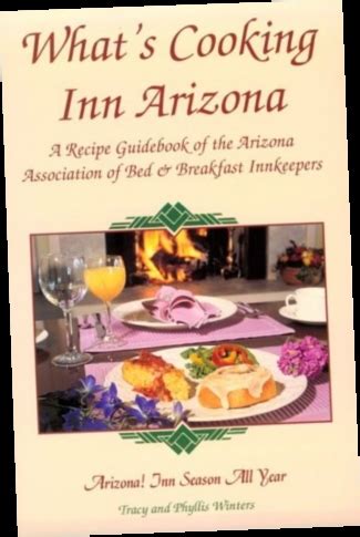 Whats cooking inn arizona a recipe guidebook of the arizona association of bed breakfast innkeepers. - Johnson evinrude außenborder service handbuch torrent.