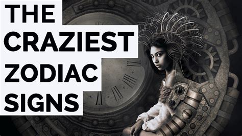 Here are the top 6 craziest zodiac signs in astrology, and what makes them a particular brand of nuts. 1. Aries (March 21 - April 19) 2. Cancer (June 21 - July 22) 3. Leo (July 23 - August 22) 4. Libra (September 23 - October 22) 5. Aquarius (January 20 - February 18) 6. Pisces (February 19 - March .... 