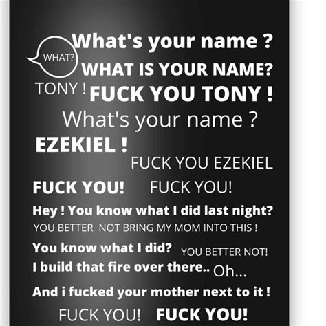 Buy What is your Name Tony Ezekiel Meme Whats your name shirt Sweatshirt: Shop top fashion brands Sweatshirts at Amazon.com FREE DELIVERY and Returns possible on eligible purchases Amazon.com: What is your Name Tony Ezekiel Meme Whats your name shirt Sweatshirt : Clothing, Shoes & Jewelry. 
