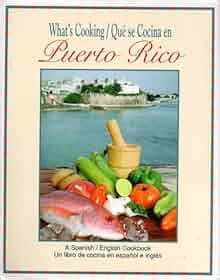 Read Online Whats Cookingque Se Cocina En Puerto Rico By Barbara Tasch Ezratty