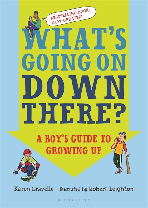 Read Online Whats Going On Down There A Boys Guide To Growing Up By Karen Gravelle