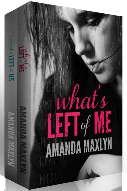 Read Whats Left Of Me Whats Left Of Me 1 By Amanda Maxlyn