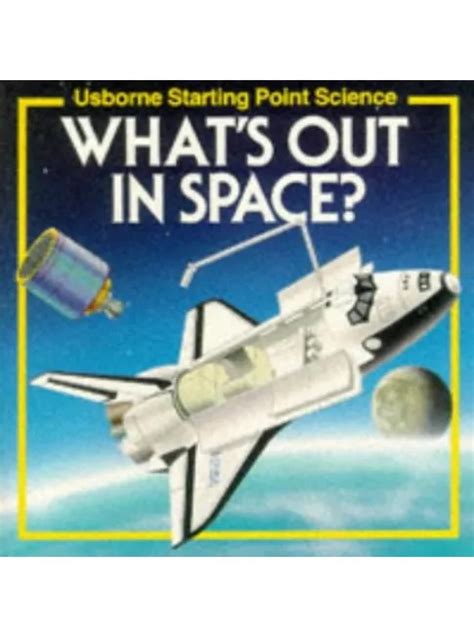 Download Whats Out In Space Usborne Starting Point Science By Susan Mayes