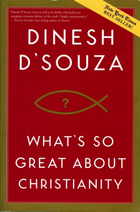 Download Whats So Great About Christianity By Dinesh Dsouza