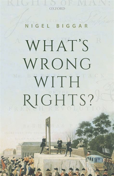Read Whats Wrong With Rights By Nigel Biggar