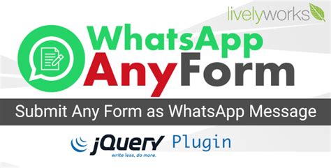 WhatsApp AnyForm Submit Form as WhatsApp Message WhatsApp Contact