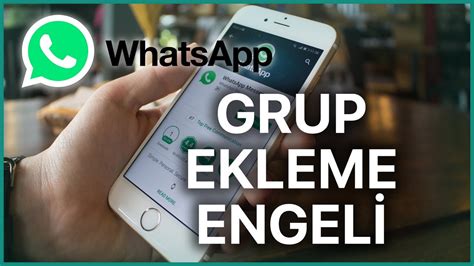 Whatsapp grup engelleme