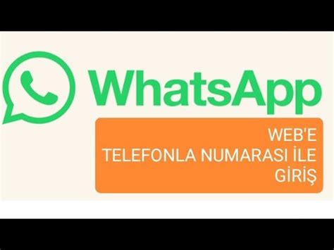 Whatsapp web telefon numarası ile giriş