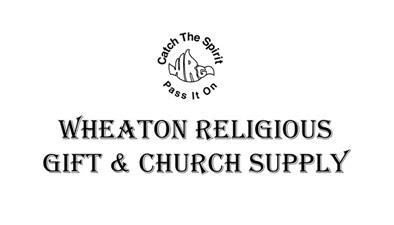 Wheaton Religious Gift Church Supply