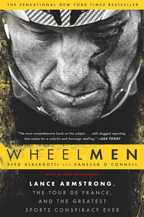 Full Download Wheelmen Lance Armstrong The Tour De France And The Greatest Sports Conspiracy Ever By Reed Albergotti