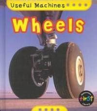 Wheels Useful Machines