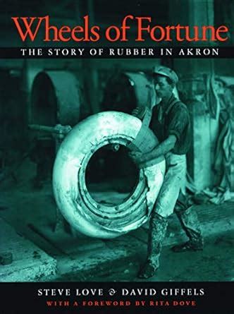 Wheels of fortune the story of rubber in akron ohio history and culture. - Bombardier crj 200 airplane flight manual.