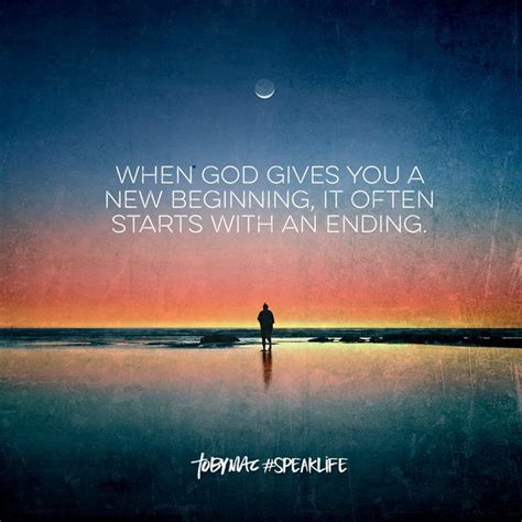 When God gives you a new beginning, it starts with an ending. Be...