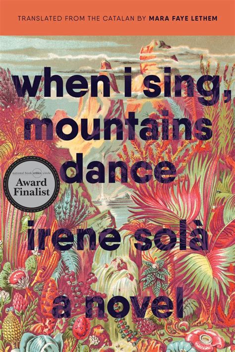 When I Sing, Mountains Dance Graywolf Press