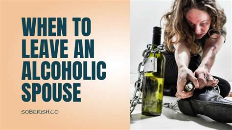 When Is It Time to Leave an Alcoholic Spouse