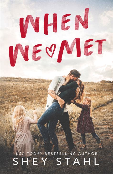 When We Met by Shey Stahl Goodreads