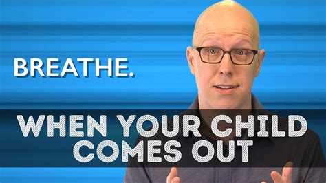 When Your Child Comes Out