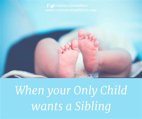 When Your Only Child Wants A Sibling - KidPillar