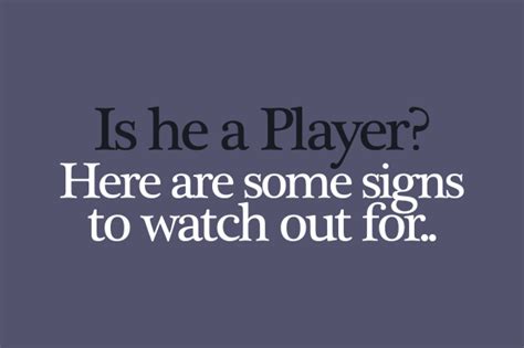 When a guy is a player