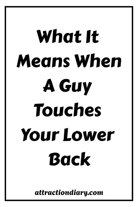 When a guy touches your upper back.  a man: 2.  v.  Toledo's BEST Stone ...