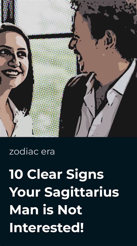 When a sagittarius man is not interested