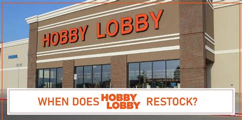 May 7, 2024 · When Does Hobby Lobby Restock Cards