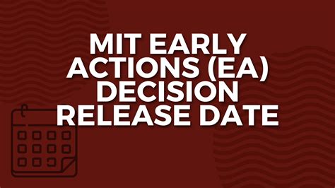 MIT Regular Action Decisions Now Available Onlin