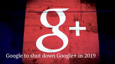 When is google plus shutting down