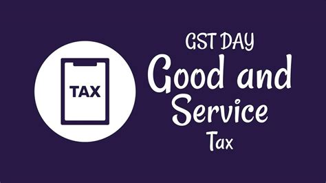 When is gst day
