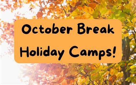 When is october break