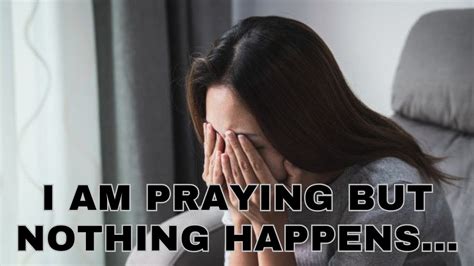 When prayer doesn