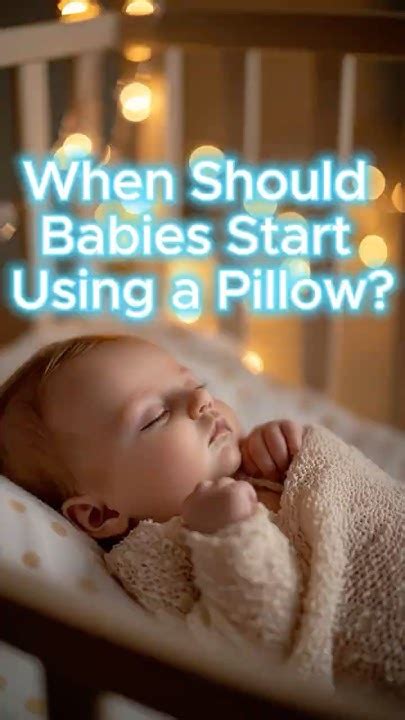 When should babies start using a pillow