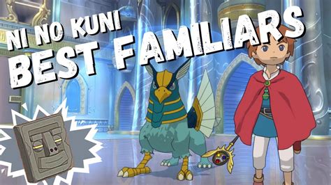 When to evolve familiars - Ni no Kuni: Wrath of the White Witch