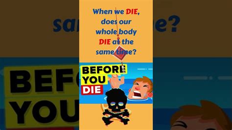 When we die, does our whole body die at the same …