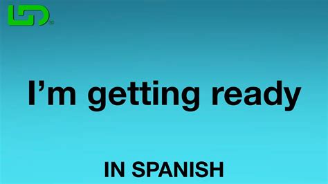 When will it be ready in spanish