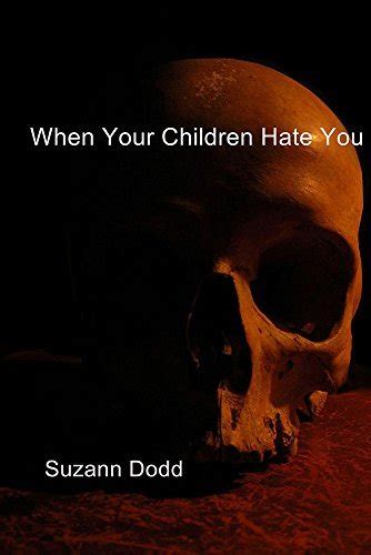 When your children hate you by suzann dodd. - Bosch fuel injection pump p7100 parts manual.